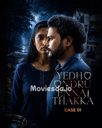 Yedho Ondru Ennai Thakka Case 01 (2026) - Tamil Movie Poster